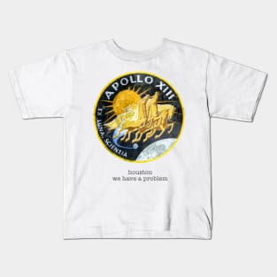 Apollo 13 - We Have A Problem Kids T-Shirt